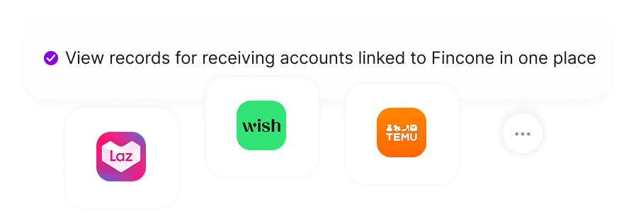View records for receiving accounts linked to Fincone in one place